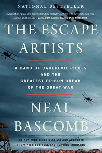 The Escape Artists: A Band of Daredevil Pilots and the Greatest Prison Break of the Great War - Paperback