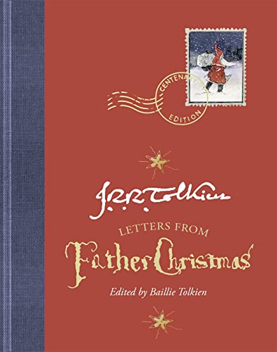 Letters from Father Christmas, Centenary Edition - Hardcover