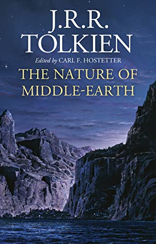 The Nature of Middle-Earth - Hardcover