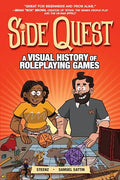 Side Quest: A Visual History of Roleplaying Games, a Graphic Novel - Paperback