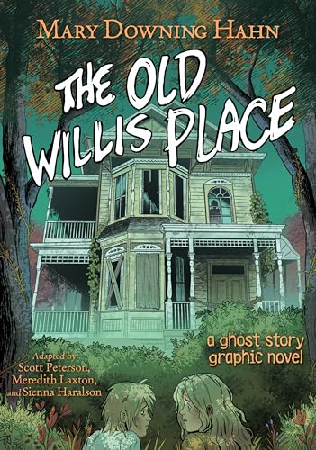 The Old Willis Place Graphic Novel: A Ghost Story - Paperback