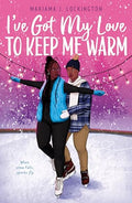 I've Got My Love to Keep Me Warm - Hardcover