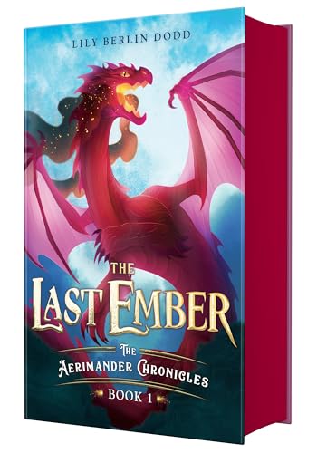 The Last Ember: The Aerimander Chronicles Book 1 - Hardcover