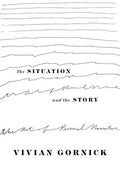 The Situation and the Story: The Art of Personal Narrative - Paperback