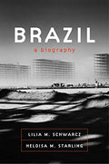 Brazil: A Biography - Paperback