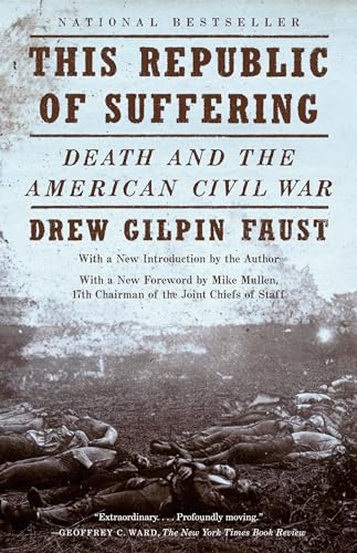 This Republic of Suffering: Death and the American Civil War (National Book Award Finalist) - Paperback