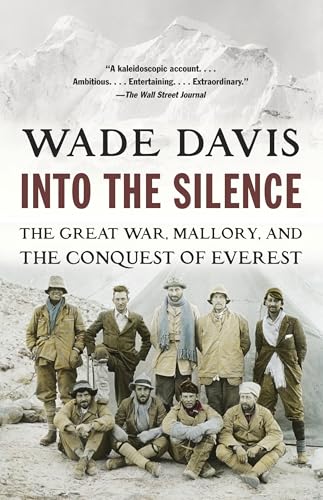 Into the Silence: The Great War, Mallory, and the Conquest of Everest - Paperback