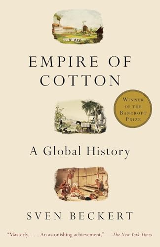 Empire of Cotton: A Global History - Paperback