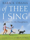 Of Thee I Sing: A Letter to My Daughters - Hardcover