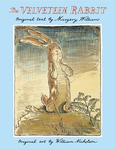 The Velveteen Rabbit: The Classic Children's Book - Hardcover
