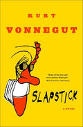 Slapstick or Lonesome No More! - Paperback