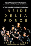 Inside Delta Force: The Story of America's Elite Counterterrorist Unit - Paperback