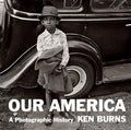Our America: A Photographic History - Hardcover