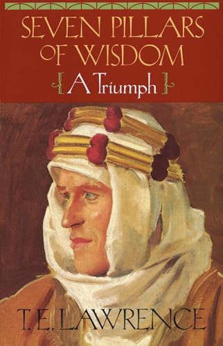 Seven Pillars of Wisdom: A Triumph - Paperback