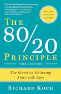 The 80/20 Principle, Expanded and Updated: The Secret to Achieving More with Less - Paperback