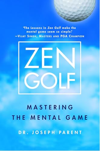 Zen Golf: Mastering the Mental Game - Hardcover