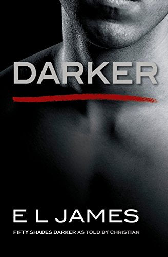 Darker: Fifty Shades Darker as Told by Christian - Paperback