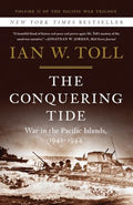The Conquering Tide: War in the Pacific Islands, 1942-1944 - Hardcover