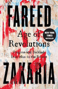 Age of Revolutions: Progress and Backlash from 1600 to the Present - Hardcover