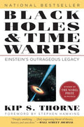 Black Holes & Time Warps: Einstein's Outrageous Legacy - Paperback