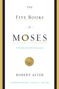 The Five Books of Moses: A Translation with Commentary - Paperback
