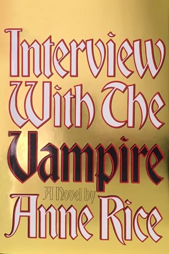 Interview with the Vampire: Anniversary Edition - Hardcover