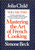 Mastering the Art of French Cooking, Volume 2: A Cookbook - Paperback