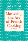 Mastering the Art of French Cooking, Volume 1: A Cookbook - Paperback