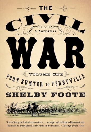 The Civil War: A Narrative: Volume 1: Fort Sumter to Perryville - Paperback