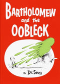 Bartholomew and the Oobleck: (Caldecott Honor Book) - Hardcover