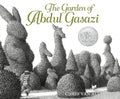 The Garden of Abdul Gasazi: A Caldecott Honor Award Winner - Hardcover