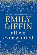 All We Ever Wanted - Paperback