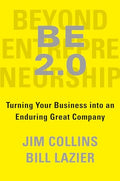 Be 2.0 (Beyond Entrepreneurship 2.0): Turning Your Business Into an Enduring Great Company - Hardcover