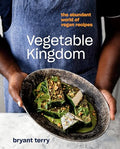 Vegetable Kingdom: The Abundant World of Vegan Recipes - Hardcover