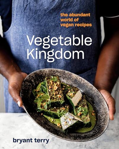 Vegetable Kingdom: The Abundant World of Vegan Recipes - Hardcover