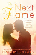 The Next Flame: Includes the Fall Away Novellas Aflame and Next to Never - Paperback