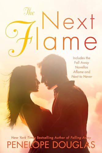 The Next Flame: Includes the Fall Away Novellas Aflame and Next to Never - Paperback