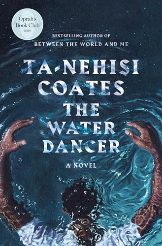 The Water Dancer - Hardcover