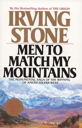 Men to Match My Mountains: The Opening of the Far West, 1840-1900 - Paperback