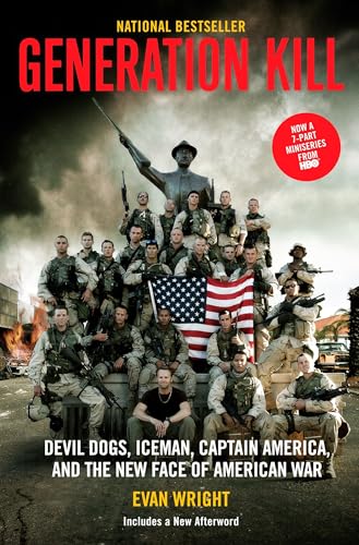 Generation Kill: Devil Dogs, Iceman, Captain America and the New Face of American War - Paperback