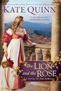 The Lion and the Rose - Paperback