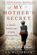 My Mother's Secret: Based on a True Holocaust Story - Paperback