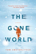 The Gone World - Paperback