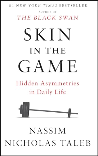 Skin in the Game: Hidden Asymmetries in Daily Life - Paperback
