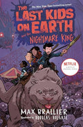 The Last Kids on Earth and the Nightmare King - Hardcover