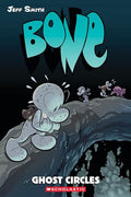 Ghost Circles: A Graphic Novel (Bone #7): Volume 7 - Paperback