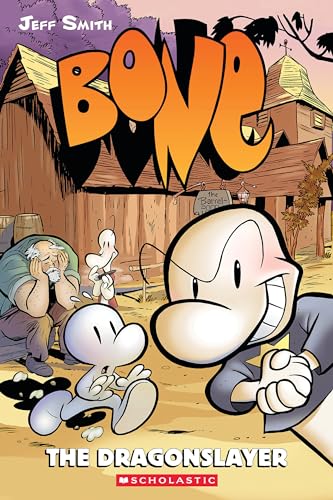 The Dragonslayer: A Graphic Novel (Bone #4): Volume 4 - Paperback