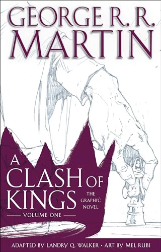 A Clash of Kings: The Graphic Novel: Volume One - Hardcover