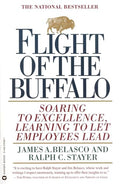 Flight of the Buffalo: Soaring to Excellence, Learning to Let Employees Lead - Paperback