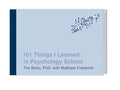 101 Things I Learned(r) in Psychology School - Hardcover
